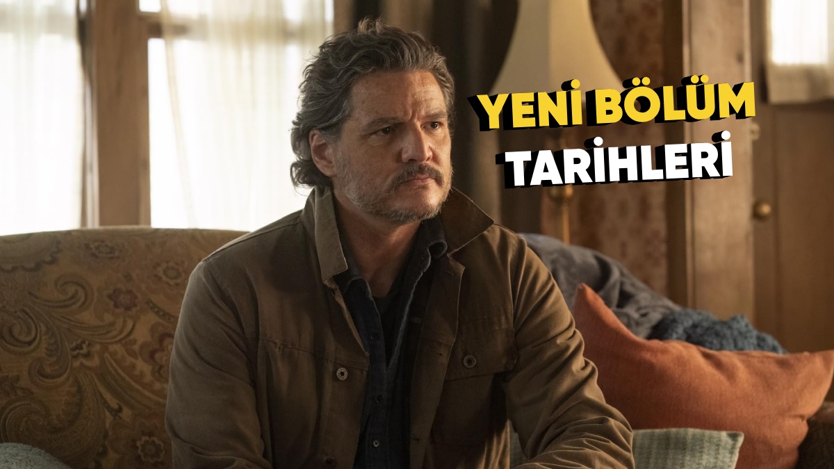 The Last of Us Yeni Bölüm Ne Zaman?
